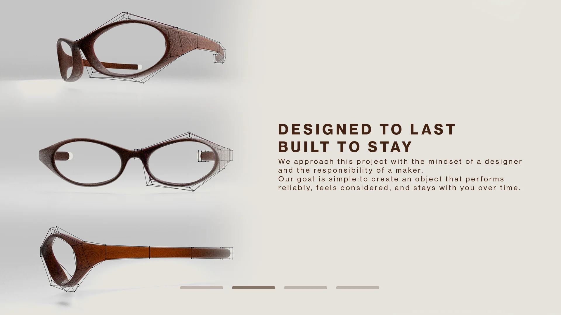 Designed to last, built to stay